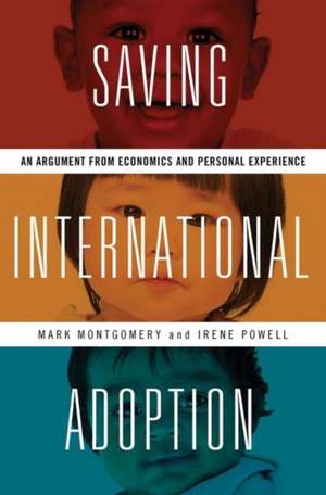 Saving International Adoption de Mark Montgomery