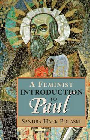 A Feminist Introduction to Paul de Sandra Hack Polaski