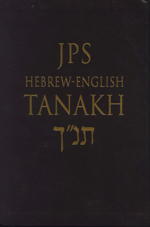 JPS Hebrew-English TANAKH de Jewish Publication Society, Inc.