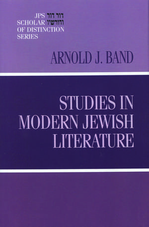 Studies in Modern Jewish Literature de Arnold J. Band