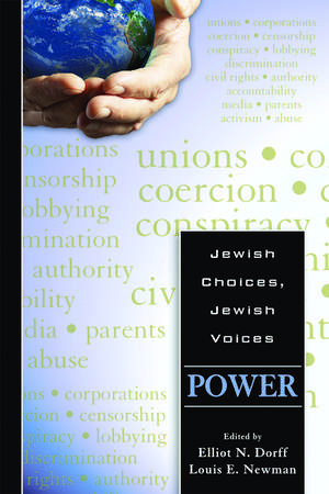 Jewish Choices, Jewish Voices: Power de Rabbi Elliot N. Dorff