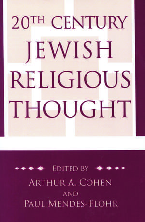 20th Century Jewish Religious Thought de Arthur A. Cohen