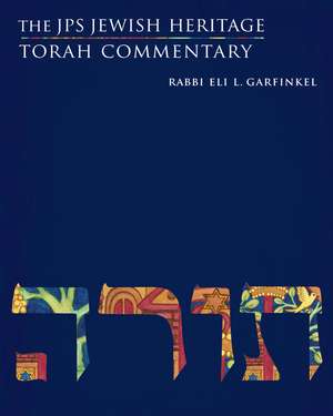 The JPS Jewish Heritage Torah Commentary de Rabbi Eli L. Garfinkel