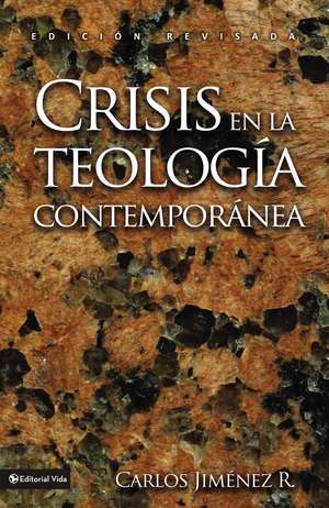 Crisis en la teología contemporánea de Carlos Jiménez