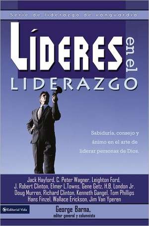 Lideres en el liderazgo de George Barna