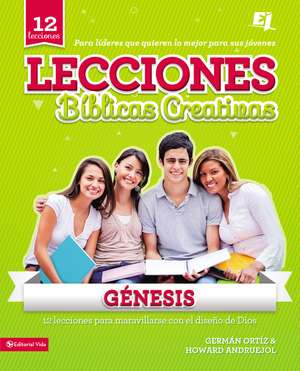 Lecciones Bíblicas Creativas: Génesis de Germán Ortiz