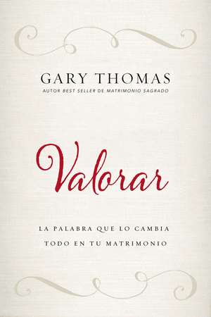 Valorar de Gary Thomas