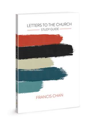 Letters to the Church Sg de Francis Chan