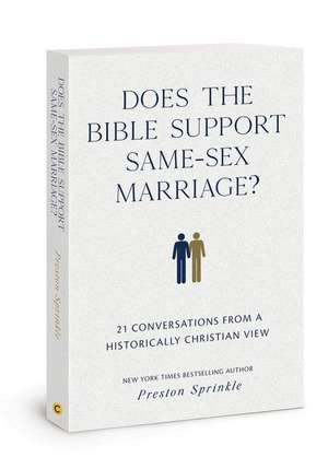 Does the Bible Support Same-Se de Preston M Sprinkle