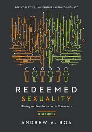 Redeemed Sexuality de Andrew A. Boa