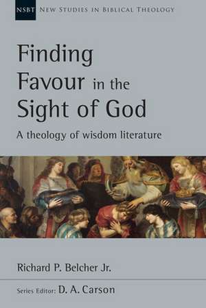 Finding Favour in the Sight of God de Richard P Belcher