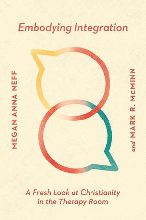 Embodying Integration de Megan Anna Neff