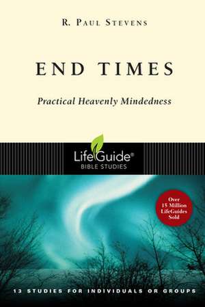 End Times de R. Paul Stevens