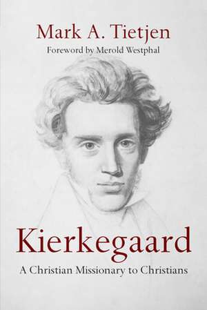 Kierkegaard de Mark A. Tietjen