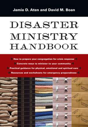 Disaster Ministry Handbook de Jamie D. Aten