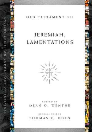 Jeremiah, Lamentations de Dean O. Wenthe