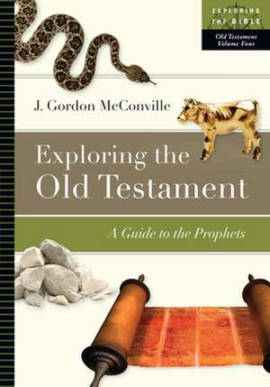 Exploring the Old Testament de J. Gordon McConville