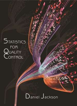 Statistics for Quality Control de Dan Jackson