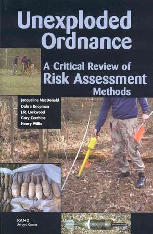 Unexploded Ordnances: A Critical Review of Risk Assessment Methods de Jacqueline MacDonald