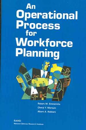 An Operational Process for Workforce Planning de Robert M. Emmerichs