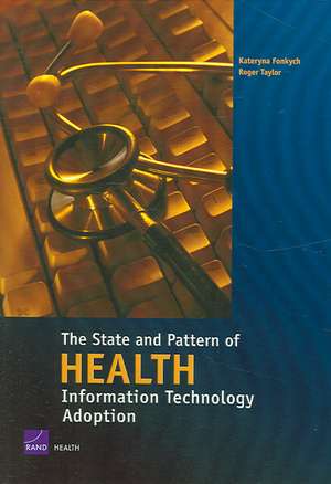 The State and the Pattern of Health Information Technology Adoption de Kateryna Fonkych