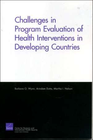 Challenges of Programs Evaluation of Health Interventions in Developing Countries de Barbara O. Wynn