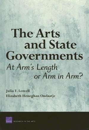 The Arts and State Governments de Julia F. Lowell