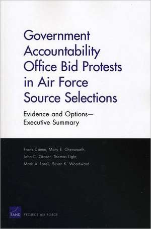 Government Accountability Office Bid Protests in Air Force Source Selections de Frank Camm