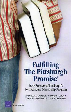 Fulfilling the Pittsburgh Promise de Gabriella Gonzalez