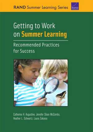 Getting to Work on Summer Learning de Catherine H. Augustine