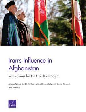 Iran S Influence in Afghanistan de Alireza Nader