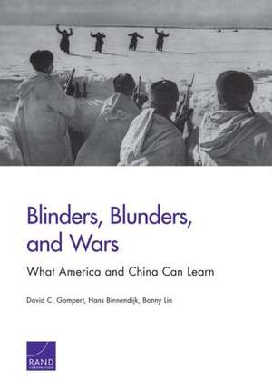 Gompert, D: Blinders, Blunders, and Wars