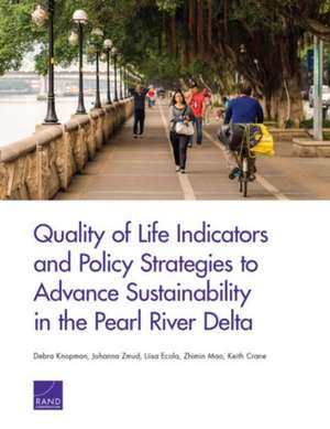 Quality of Life Indicators and Policy Strategies to Advance Sustainability in the Pearl River Delta de Debra Knopman