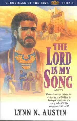 The Lord Is My Song: Book 2 de Lynn N. Austin