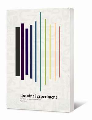 The Sinai Experiment: Ten Words for God's Chosen People de Ryan Scott