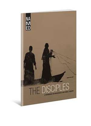 The Disciples: A Workbook for Individuals and Small Groups de Beacon Hill Press