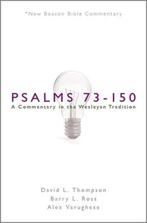 NBBC, Psalms 73-150 de David Thompson