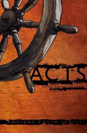 Acts: Lectio Divina for Youth de Mark Moore