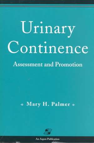 Palmer, M: Urinary Continence