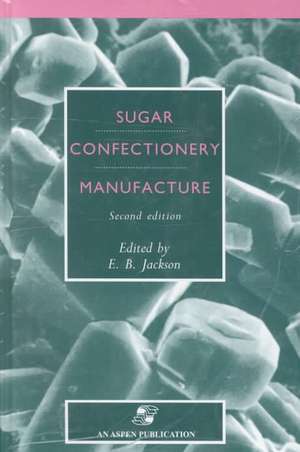 Sugar Confectionery Manufacture de E.B. Jackson