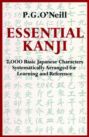 Essential Kanji de P. G. O'Neill