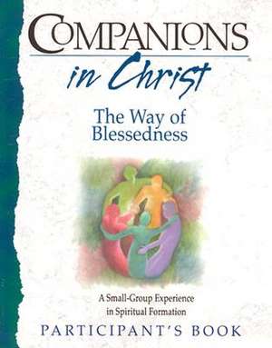 Companions in Christ: Participant's Book de Mary Lou Redding