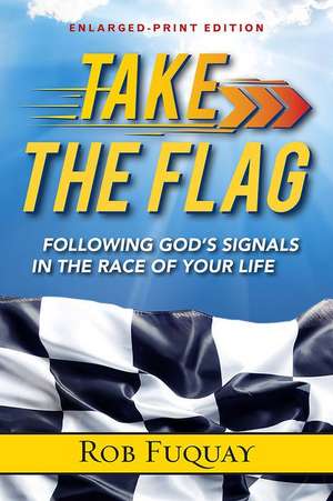 Take the Flag, Enlarged Print de Rob Fuquay