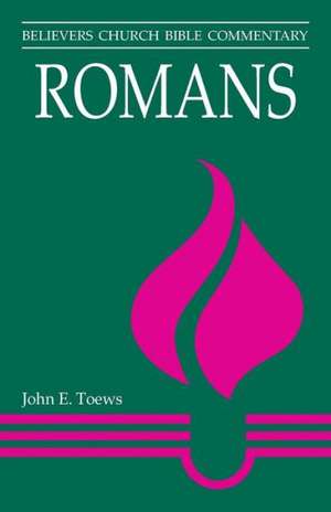 Romans de John E. Toews