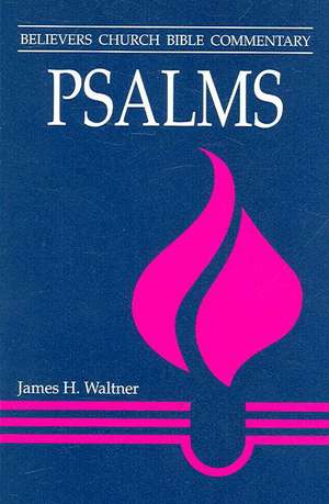 Psalms de James H. Waltner