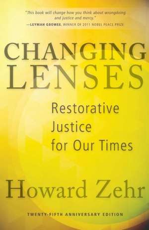 Changing Lenses de Howard Zehr