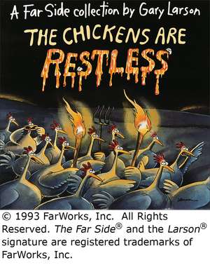 The Chickens Are Restless de Gary Larson