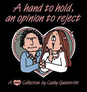 Hand to Hold, Opinion to de Cathy Guisewite