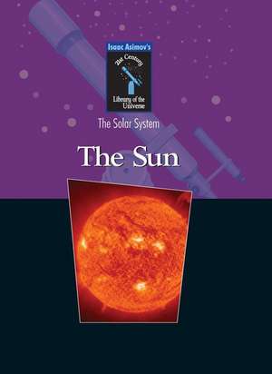 The Sun: The Solar System de Isaac Asimov