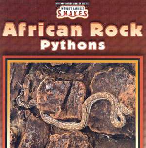 African Rock Pythons de Valerie J. Weber